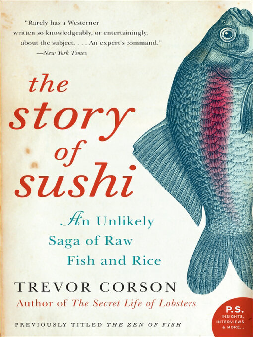 Title details for The Story of Sushi by Trevor Corson - Wait list
